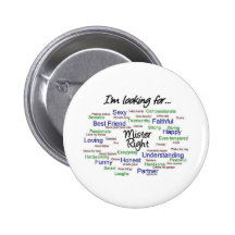 Looking for Mr. Right Buttons