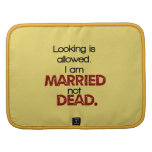 Looking Is Allowed, I'm Married Not Dead Folio Planner