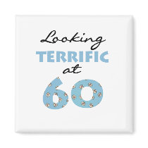 Looking Terrific at 60 Magnets