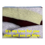 lookingbackshawl, It's my love for you that wil... Wall Calendars