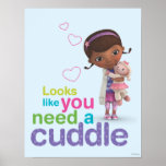 Looks Like You Need a Cuddle Print