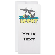 loony loons bird cartoon custom rack card