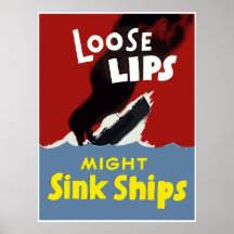 Loose Lips Might Sink Ships -- Border Posters