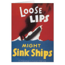 Loose Lips Might Sink Ships Card