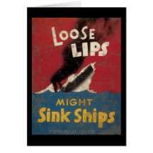 Loose Lips Might Sink Ships Greeting Card