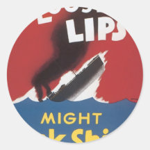 Loose Lips Sink Ships Stickers