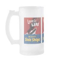 Loose Lips Sink Ships World War 2 Mugs