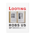Looting Robs Us of Knowledge postcard