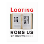 Looting Robs Us of Knowledge postcard postcards