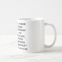 Lord Acton All Power Corrupts Absolute Power Quote Mug