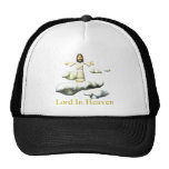 Lord In Heaven Trucker Hat
