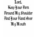 Lord Keep Your Arm Around my Shoulder T-Shirt