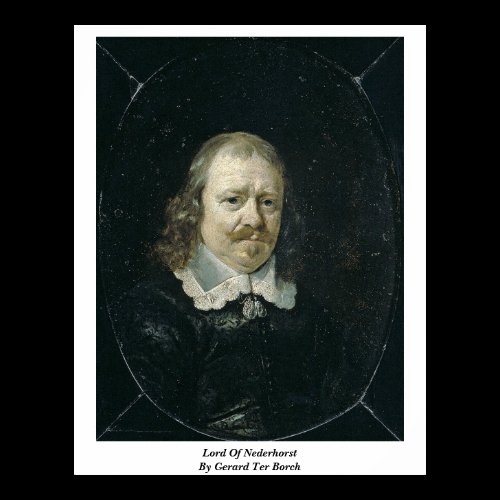 Lord Of Nederhorst By Gerard Ter Borch Poster