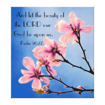 Lord our God bible verse Psalm 90:17 Canvas Prints