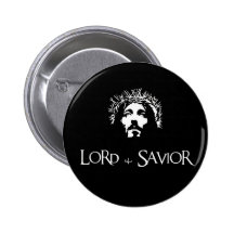 Lord & Savior Pinback Buttons