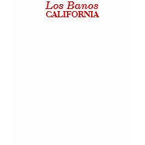 Los Banos, CALIFORNIA t-shirts by losbanosmotel Los Banos, CALIFORNIA t-shirts