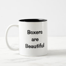 Los boxeadores son hermosos taza de café