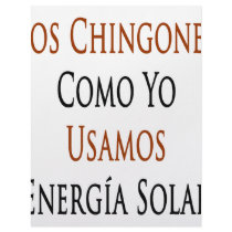 Los Chingones Como Yo Usamos Energia Solar Personalized Letterhead