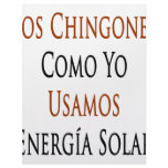 Los Chingones Como Yo Usamos Energia Solar Personalized Letterhead