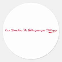 Los Ranchos De Albuquerque Village New Mexico Clas Sticker
