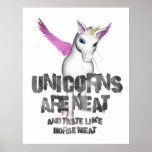 Los unicornios son aseados y gusto como el carne d poster
