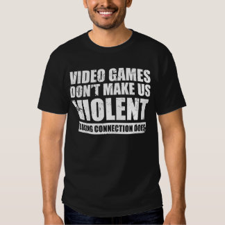 Los videojuegos no nos hacen violentos playeras