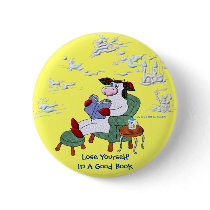 Lose Yourself In A Good Book buttons