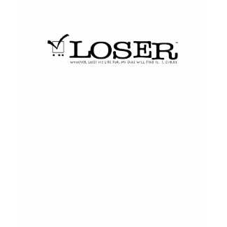 Loser shirt