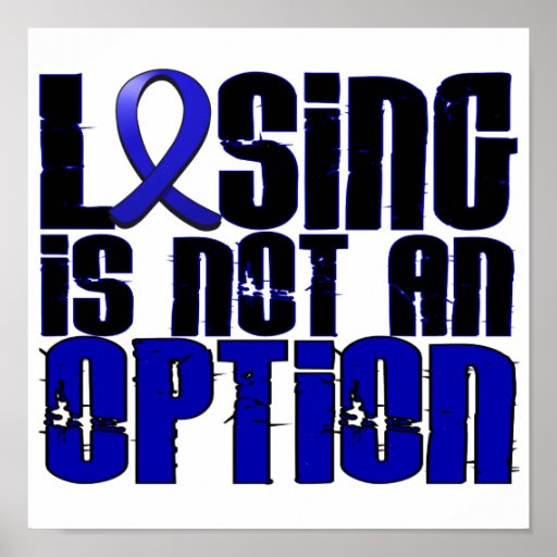 Losing Is Not An Option Arthritis Posters