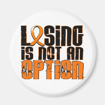 Losing Is Not An Option Kidney Cancer Magnets