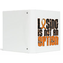 Losing Is Not An Option Leukemia Vinyl Binders