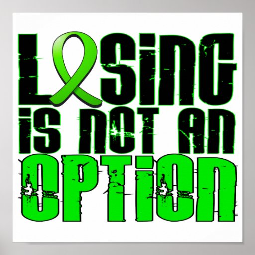 Losing Is Not An Option Lyme Disease Poster