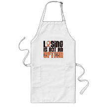 Losing Is Not An Option Uterine Cancer Aprons