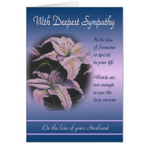 Loss of Husband - With Deepest Sympathy Greeting Cards