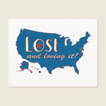 Lost and Loving It! Postcard postcards