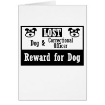 Lost Dog Correctional Officer Greeting Cards