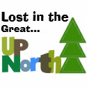 Lost in the Great UP North T-Shirt