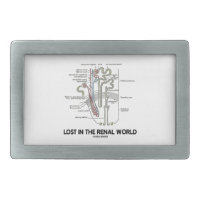 Lost In The Renal World (Kidney Nephron) Rectangular Belt Buckle