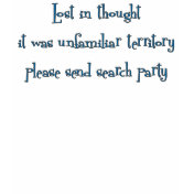 Lost in thought Humor Shirts