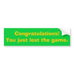 Lost the Game Bumper Sticker