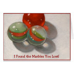 LOST YOUR MARBLES cards