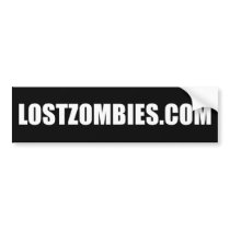 LOSTZOMBIES.COM Bumper Sticker bumper stickers by lostzombies LOSTZOMBIES.COM Bumper Sticker bumper stickers