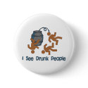 Lots Of Drunk People buttons