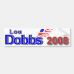 Lou Dobbs 2008 Etiqueta De Parachoque