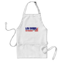 Lou Dobbs For President 2008 aprons