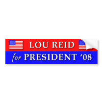 Lou Reid for President '08 bumper stickers