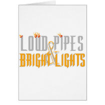 Loud pipes & bright lights trucker t-shirts cards