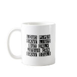 Loud Pipes Jesus Saves Coffee Mugs