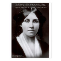 Louisa May Alcott & "Purpose/Dream" Quote Gifts postcards
