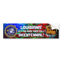 Louisiana Bicentennial  With shadow letters Bumper Sticker
